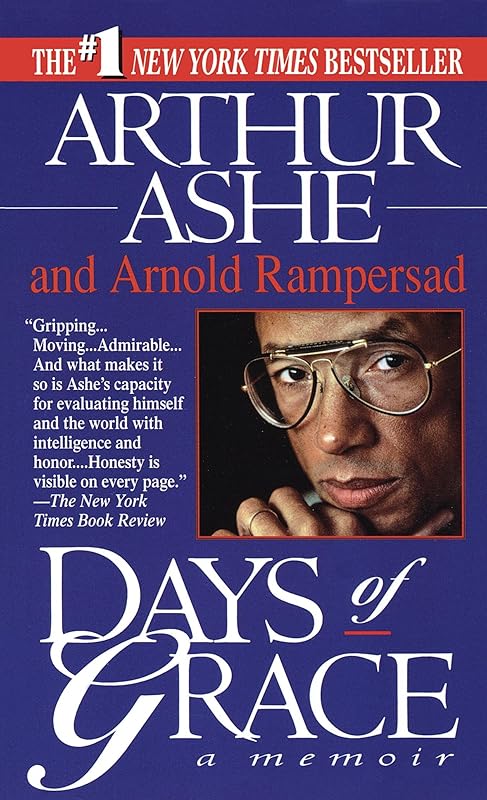 Days of Grace: A Memoir by Arthur Ashe