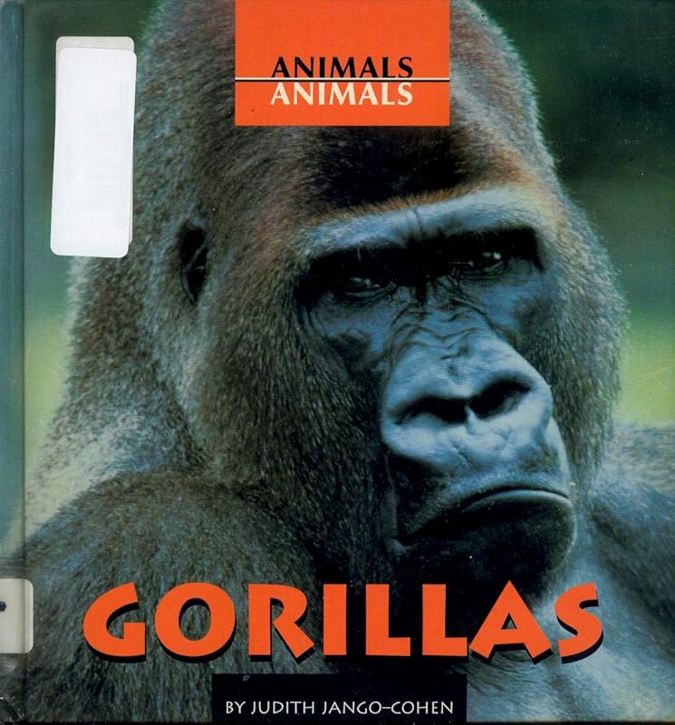 Gorillas (Animals, Animals) by Judith Jango-Cohen