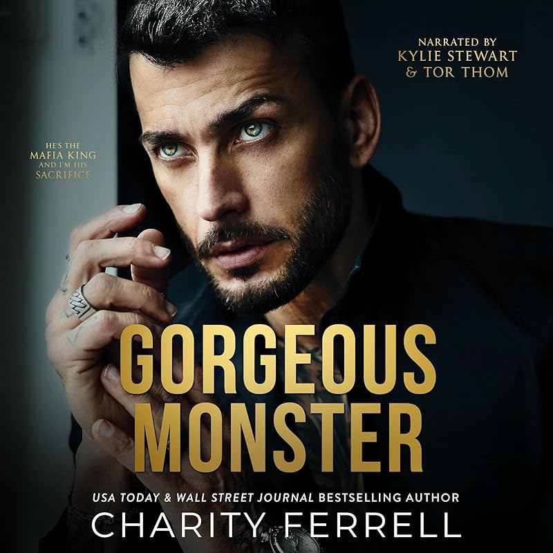 Gorgeous Monster: Marchetti Mafia, Book 1 by Charity Ferrell