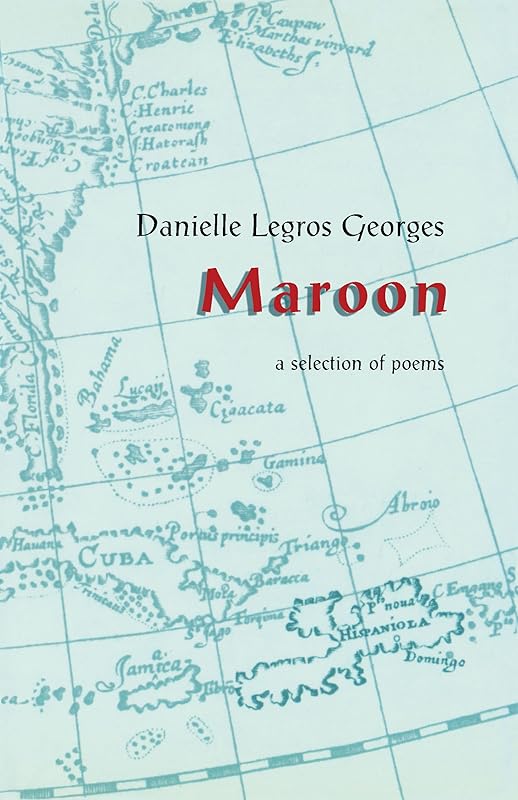 Maroon by Danielle Legros Georges