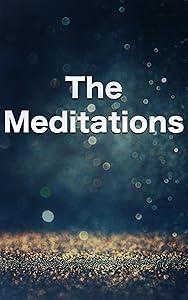 The Meditations: The Wisdom Collection