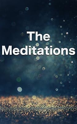 The Meditations: The Wisdom Collection