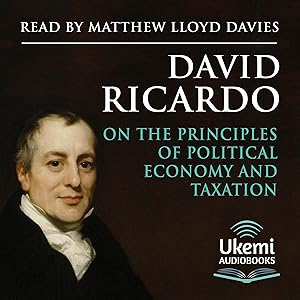 On the Principles of Political Economy and Taxation by David Ricardo