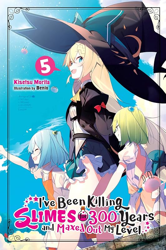 I've Been Killing Slimes for 300 Years and Maxed Out My Level, Vol. 5 (I've Been Killing Slimes for 300 Years and Maxed Out My Level, 5) by Kisetsu Morita