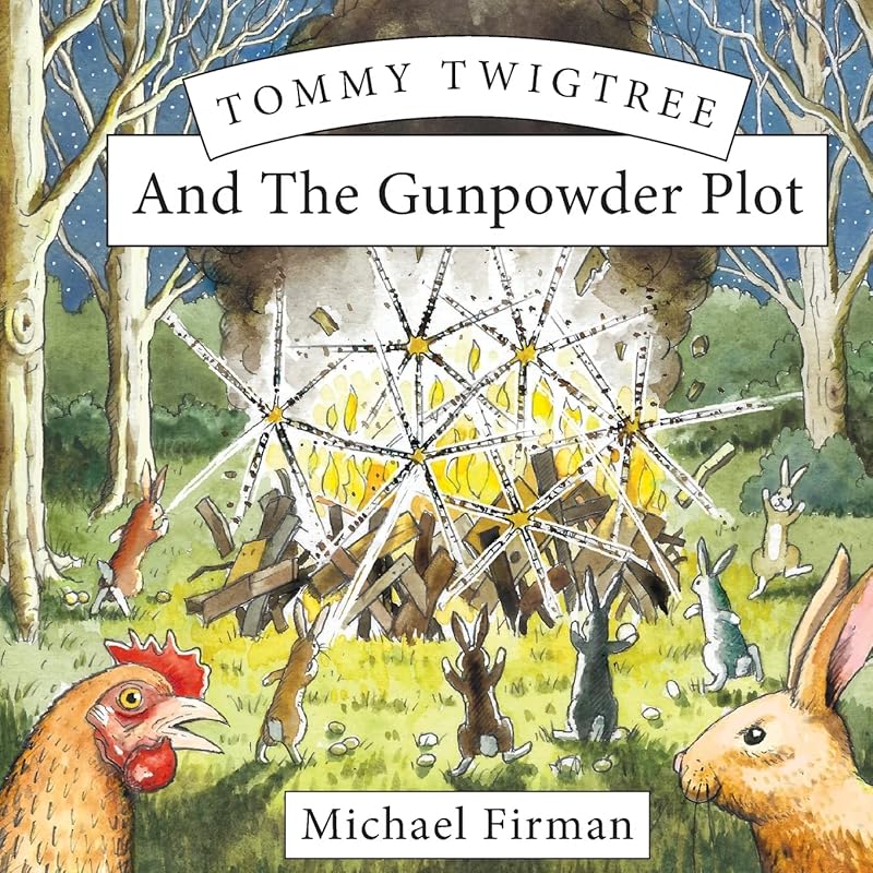 Tommy Twigtree And The Gunpowder Plot by Michael Firman