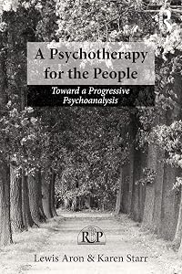 A Psychotherapy for the People (Relational Perspectives Book Series)