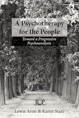 A Psychotherapy for the People (Relational Perspectives Book Series)