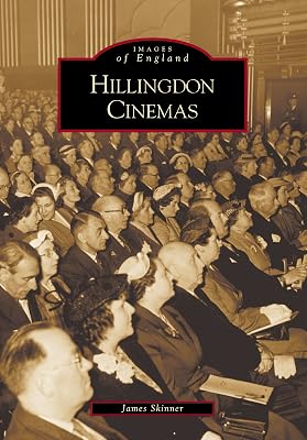 Hillingdon Cinemas (Images of England)