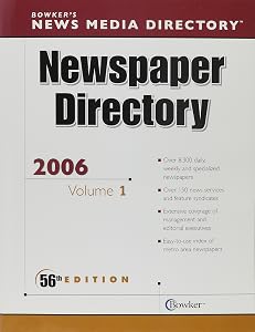 Bowkers News Media Directory 2006