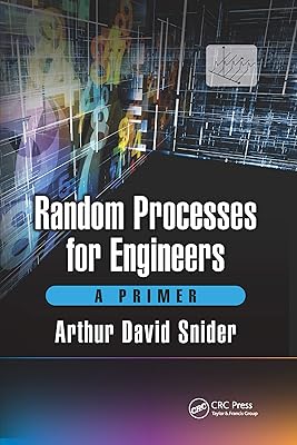 Random Processes for Engineers: A Primer