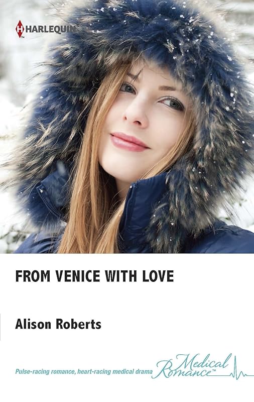 From Venice with Love (The Christmas Express! Book 1) by Alison Roberts
