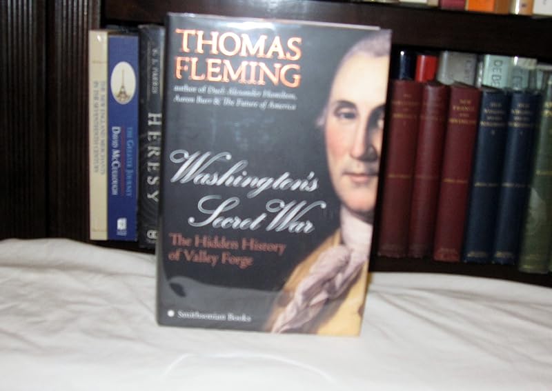 Washington's Secret War: The Hidden History of Valley Forge by Thomas Fleming