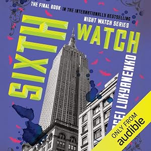 Sixth Watch by Sergei Lukyanenko