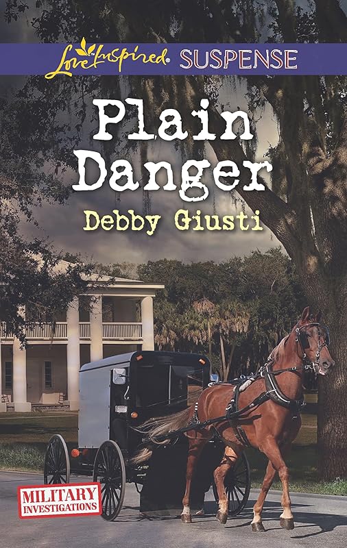 Plain Danger (Military Investigations) by Debby Giusti