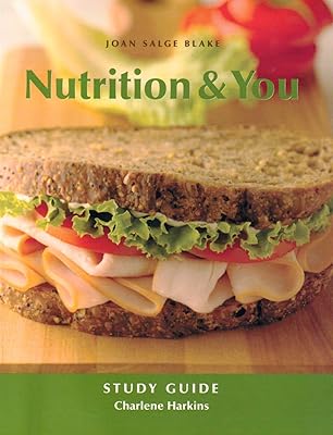 Study Guide for Nutrition and You