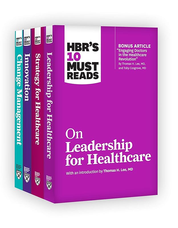 HBR's 10 Must Reads for Healthcare Leaders Collection by Harvard Business Review