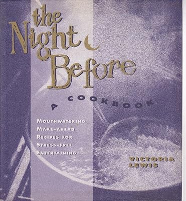 The Night Before: A Cookbook
