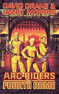 The Fourth Rome (Arc Riders)