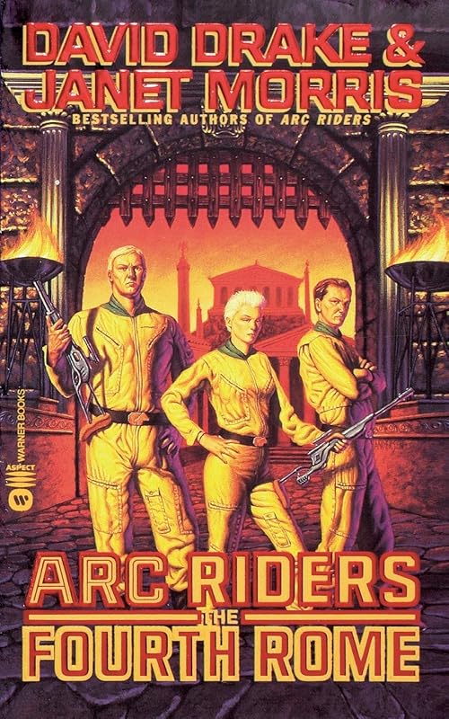 The Fourth Rome (Arc Riders) by David Drake