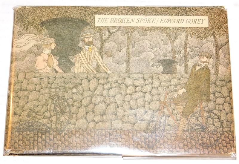 The Broken Spoke by Edward Gorey