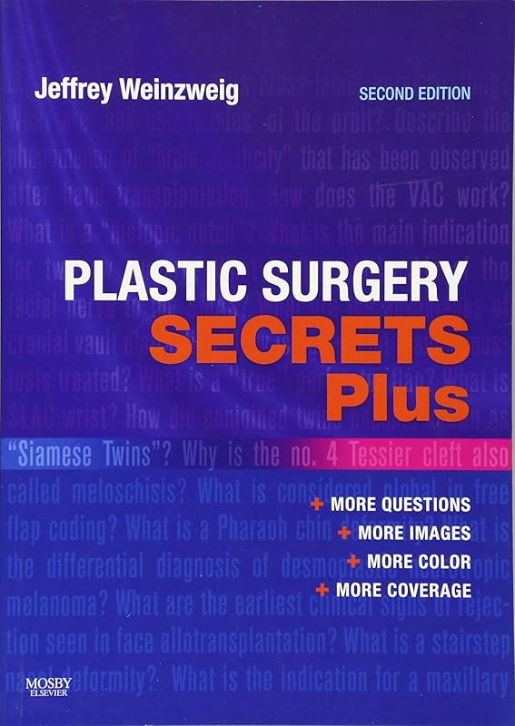 Plastic Surgery Secrets Plus by Jeffrey Weinzweig MD FACS