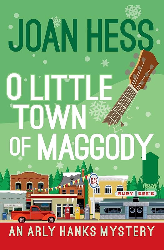 O Little Town of Maggody (The Arly Hanks Mysteries) by Joan Hess