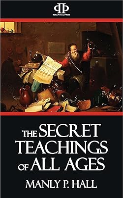 The Secret Teachings of All Ages