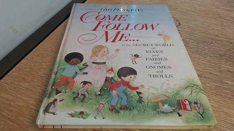 Come Follow Me: Poems and Stories for the Young by Gyo Fujikawa