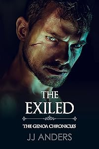 The Exiled: The Genoa Chronicles by JJ Anders