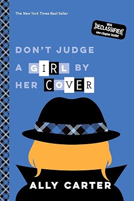 Don't Judge a Girl by Her Cover (Gallagher Girls Book 3)