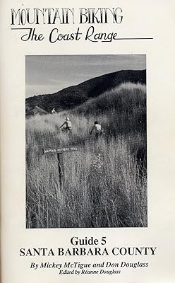 Mountain biking the Coast Range: Santa Barbara County