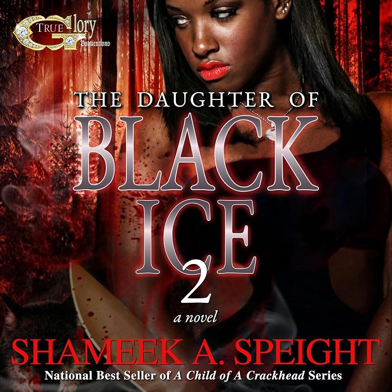 The Daughter of Black Ice 2 by Shameek Speight
