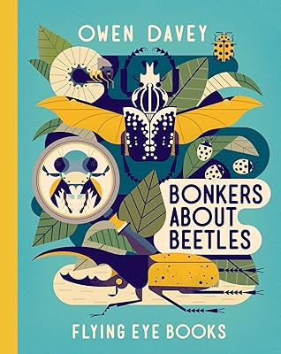 Bonkers About Beetles (About Animals)