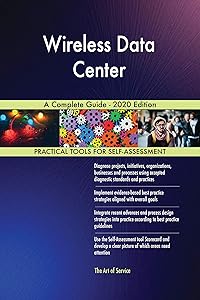Wireless Data Center A Complete Guide - 2020 Edition