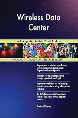 Wireless Data Center A Complete Guide - 2020 Edition