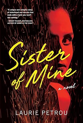 Sister of Mine: A Novel