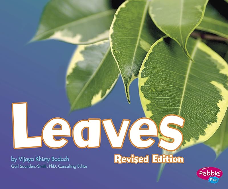 Leaves (Plant Parts) by Vijaya Khisty Bodach