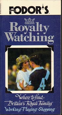 Fodor's Royalty Watching