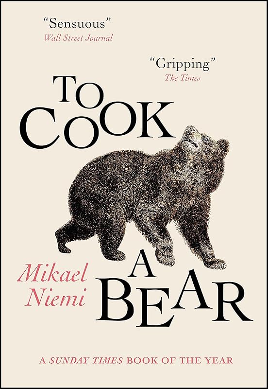 To Cook a Bear by Mikael Niemi