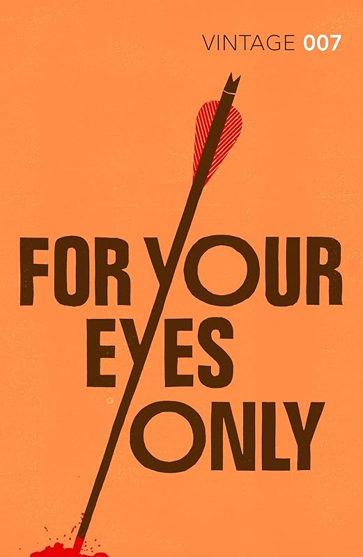 FOR YOUR EYES (CLASSICS EDITION) by Ian Fleming