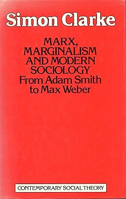 Marx Marginalism and Modern Sociology