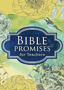 Bible Promises for Teachers