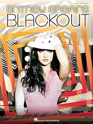 Britney Spears - Blackout Piano, Vocal and Guitar Chords