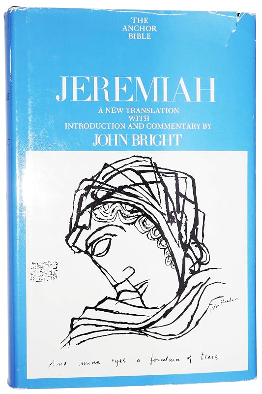 Jeremiah (Anchor Bible Series, Vol. 21) by John Bright