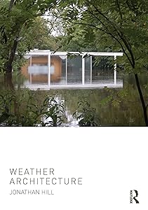 Weather Architecture by Jonathan Hill