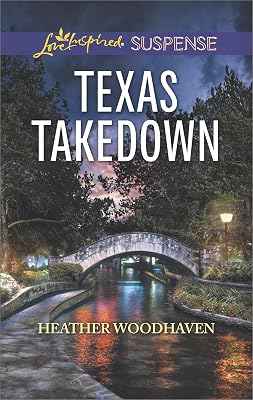 Texas Takedown (Love Inspired Suspense)