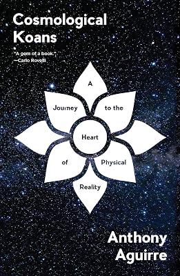 Cosmological Koans: A Journey to the Heart of Physical Reality