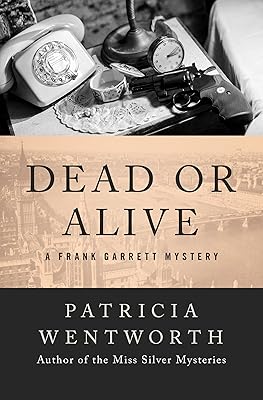 Dead or Alive (The Frank Garrett Mysteries)