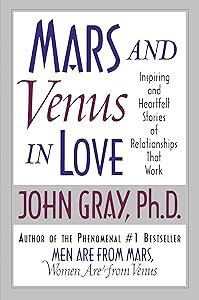 Mars and Venus in Love: Inspiring and Heartfelt Stories of Relat