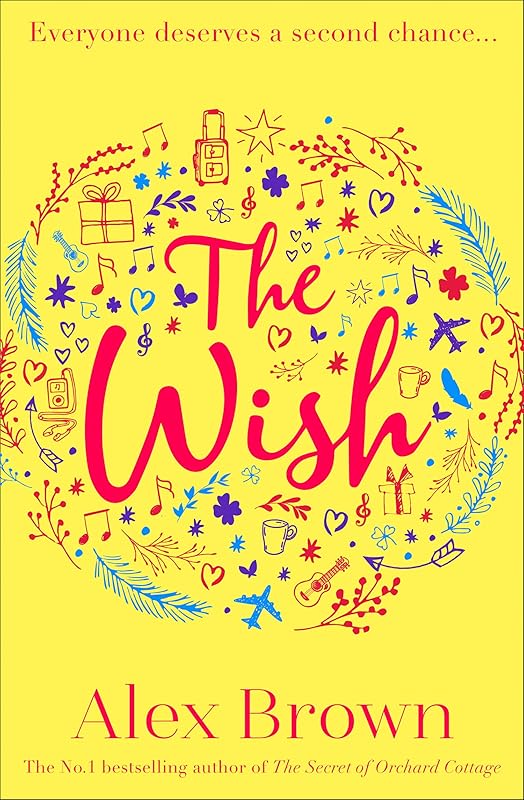 The Wish: A heartwarming summer book for 2020 from the bestselling author of A Postcard from Italy by Alex Brown